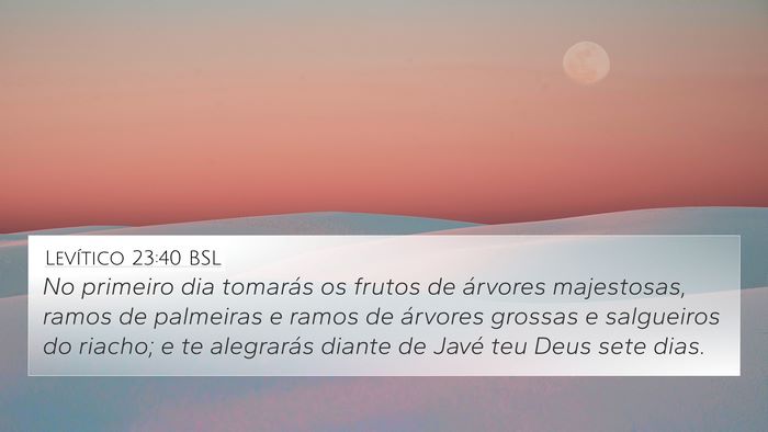 Levítico 23:40 BSL Bible Verse Image