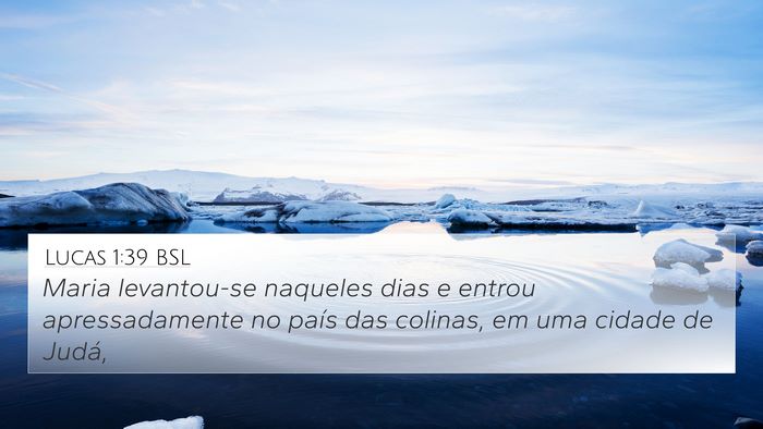 Lucas 1:39 BSL Bible Verse Image