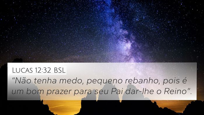 Lucas 12:32 BSL Bible Verse Image