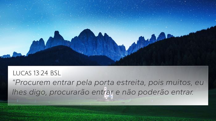 Lucas 13:24 BSL Bible Verse Image