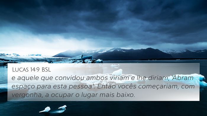 Lucas 14:9 BSL 4K Wallpaper - e aquele que convidou ambos viriam e lhe diriam, - 4K Wallpaper Bible Verse