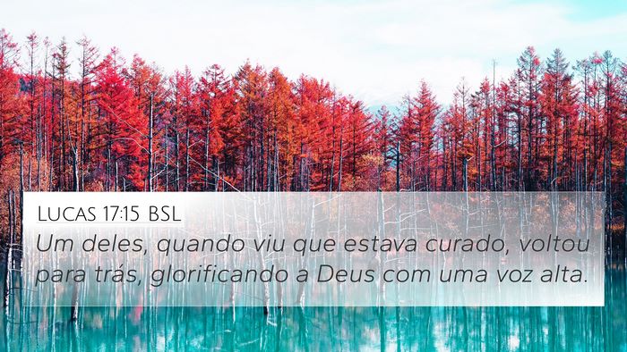 Lucas 17:15 BSL Bible Verse Image