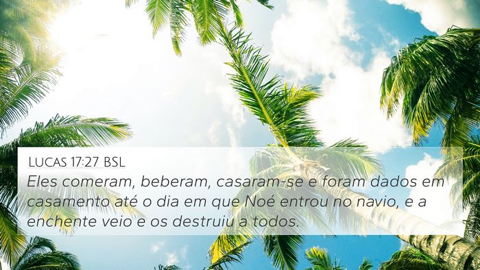 Lucas 17:27 BSL Bible Verse Image
