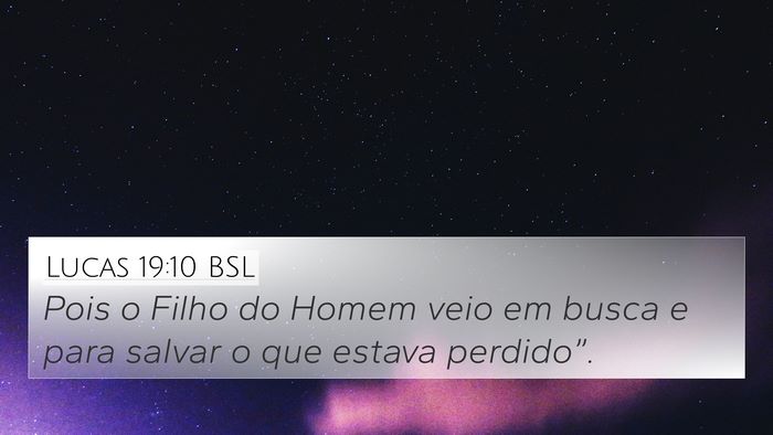 Lucas 19:10 BSL Bible Verse Image