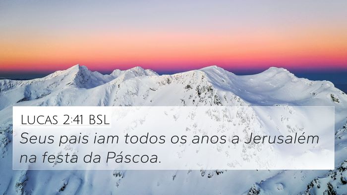Lucas 2:41 BSL Bible Verse Image
