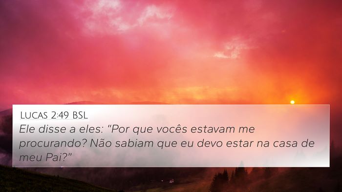 Lucas 2:49 BSL Bible Verse Image
