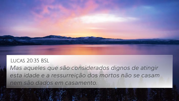 Lucas 20:35 BSL Bible Verse Image