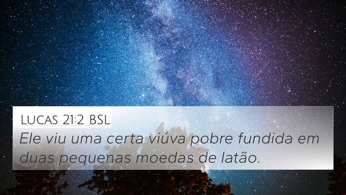 Lucas 21:2 BSL Bible Verse Image