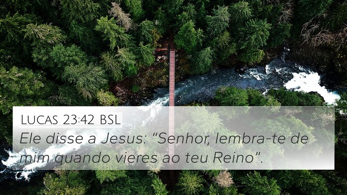 Lucas 23:42 BSL Bible Verse Image