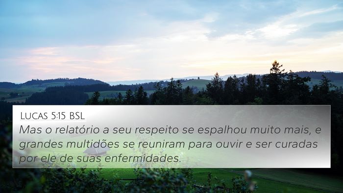 Lucas 5:15 BSL Bible Verse Image