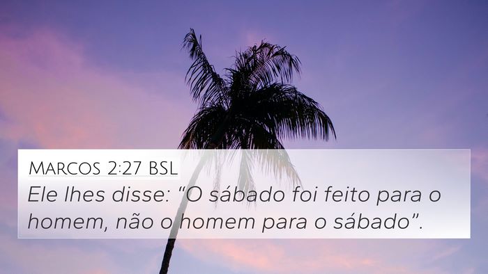 Marcos 2:27 BSL Bible Verse Image