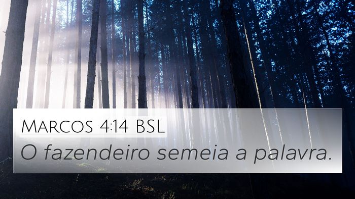 Marcos 4:14 BSL Bible Verse Image