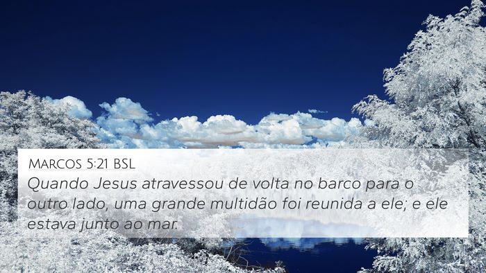 Marcos 5:21 BSL Bible Verse Image