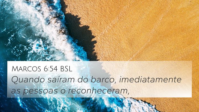 Marcos 6:54 BSL Bible Verse Image