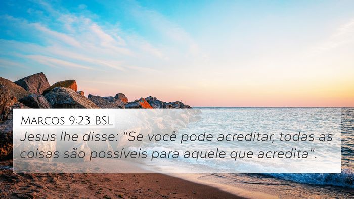 Marcos 9:23 BSL Bible Verse Image