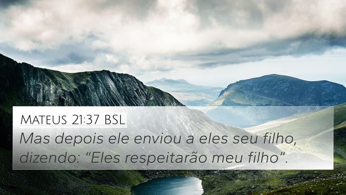 Mateus 21:37 BSL Bible Verse Image