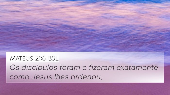 Mateus 21:6 BSL Bible Verse Image