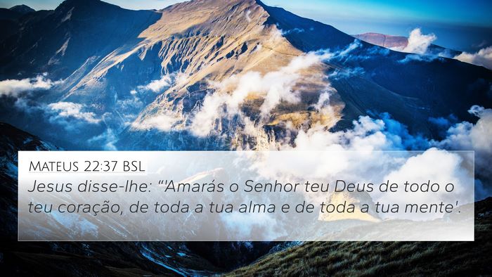 Mateus 22:37 BSL Bible Verse Image