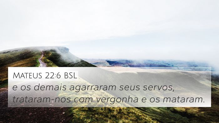 Mateus 22:6 BSL Bible Verse Image