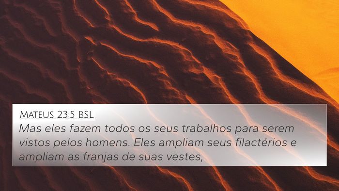 Mateus 23:5 BSL Bible Verse Image