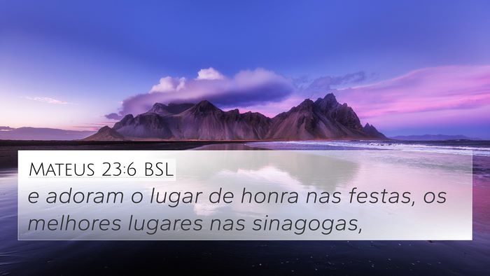Mateus 23:6 BSL Bible Verse Image