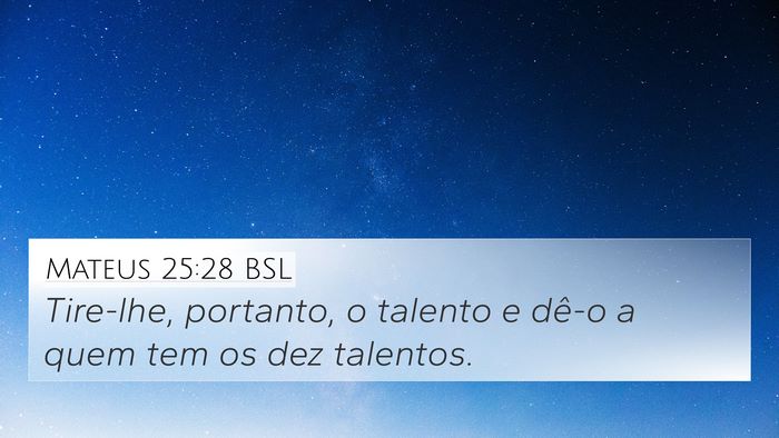 Mateus 25:28 BSL Bible Verse Image