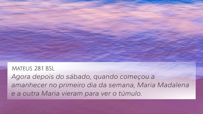 Mateus 28:1 BSL Bible Verse Image