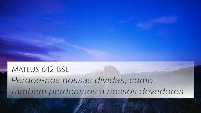 Mateus 6:12 BSL Bible Verse Image