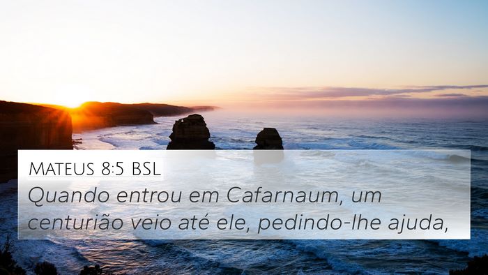 Mateus 8:5 BSL Bible Verse Image