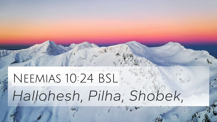 Neemias 10:24 BSL 4K Wallpaper - Hallohesh, Pilha, - 4K Wallpaper Bible Verse