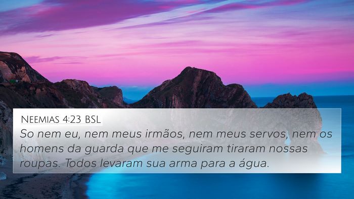Neemias 4:23 BSL Bible Verse Image