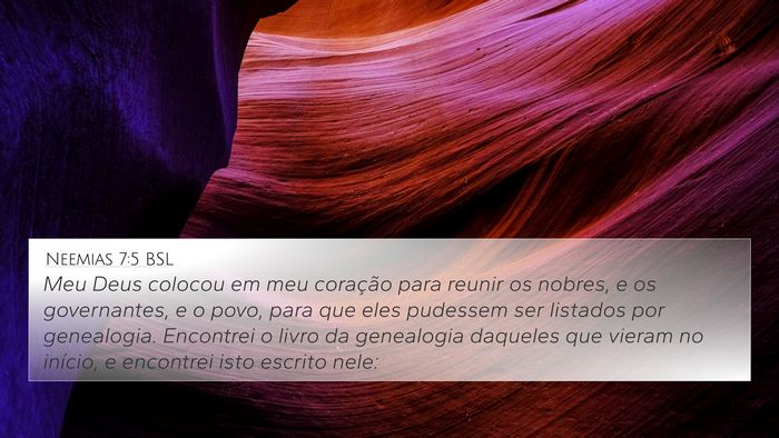 Neemias 7:5 BSL 4K Wallpaper - Meu Deus colocou em meu coração para reunir os - 4K Wallpaper Bible Verse