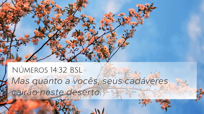 Números 14:32 BSL Bible Verse Image