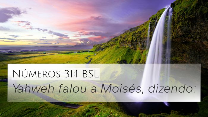 Números 31:1 BSL 4K Wallpaper - Yahweh falou a Moisés, - 4K Wallpaper Bible Verse