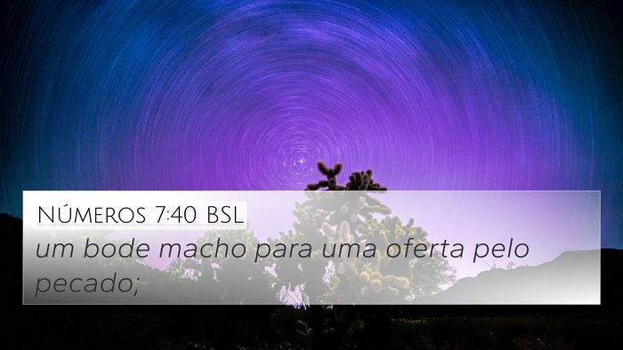 Números 7:40 BSL 4K Wallpaper - um bode macho para uma oferta pelo - 4K Wallpaper Bible Verse