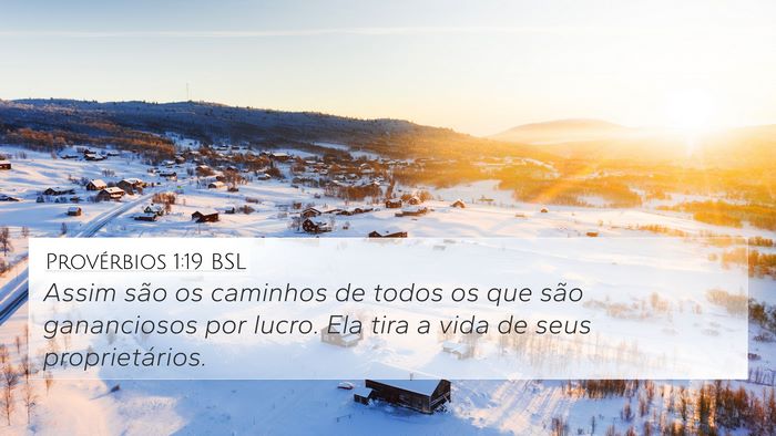 Provérbios 1:19 BSL Bible Verse Image