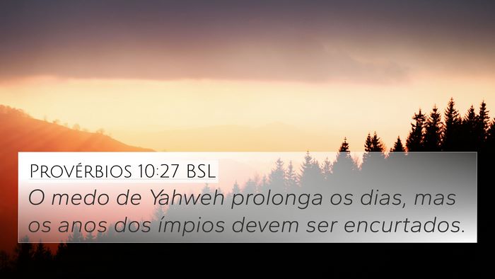 Provérbios 10:27 BSL Bible Verse Image
