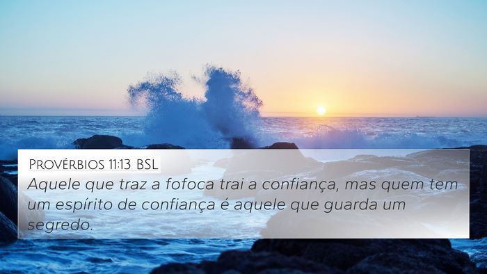 Provérbios 11:13 BSL Bible Verse Image