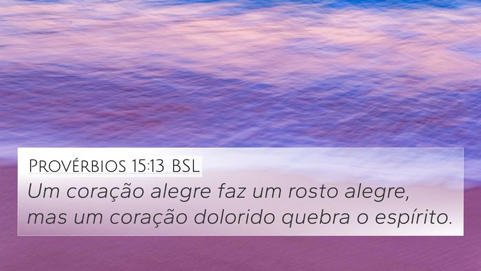 Provérbios 15:13 BSL Bible Verse Image