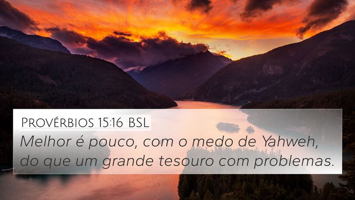 Provérbios 15:16 BSL Bible Verse Image