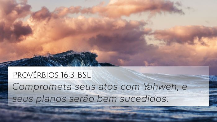 Provérbios 16:3 BSL Bible Verse Image