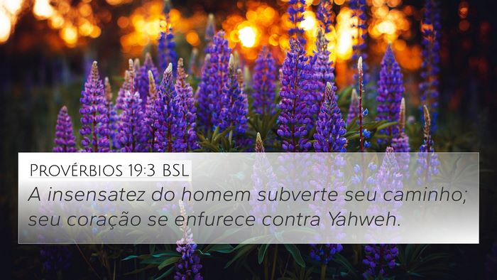 Provérbios 19:3 BSL Bible Verse Image