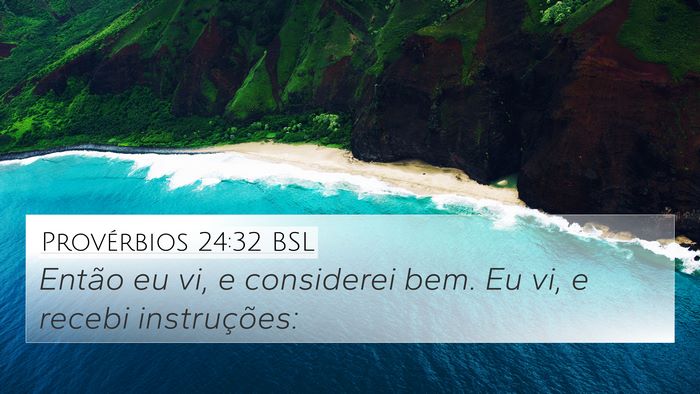 Provérbios 24:32 BSL Bible Verse Image