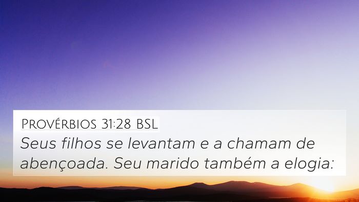 Provérbios 31:28 BSL Bible Verse Image
