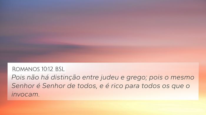 Romanos 10:12 BSL Bible Verse Image