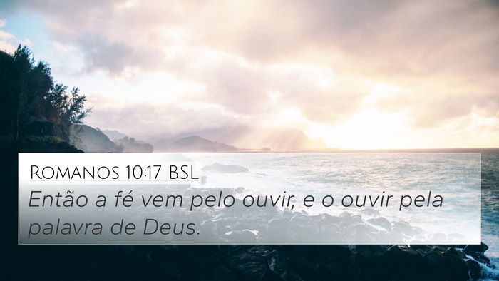 Romanos 10:17 BSL Bible Verse Image