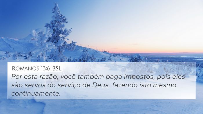 Romanos 13:6 BSL Bible Verse Image