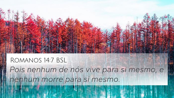 Romanos 14:7 BSL Bible Verse Image