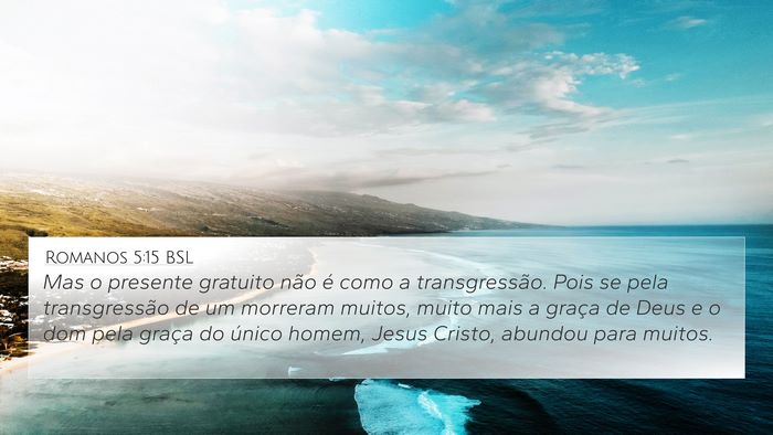 Romanos 5:15 BSL Bible Verse Image