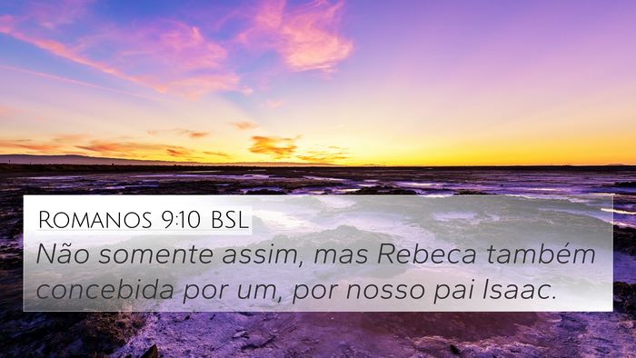 Romanos 9:10 BSL Bible Verse Image